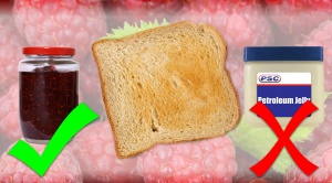 petroleum jelly, psc, toast, vaseline