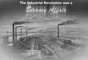 industrial revolution, steam engine, steam power, 19th century, 18th century, industry, industrial outpost