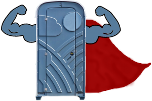 porta-potty, porta potties, superhero, sanitation superhero, modern marvel, portable toilet