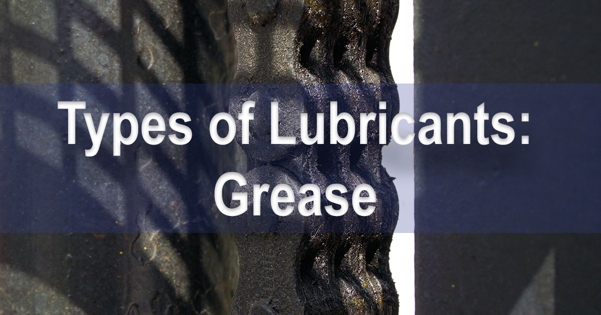 grease, industrial grease, automotive grease, psc, petroleum service company, what is grease?, types of grease
